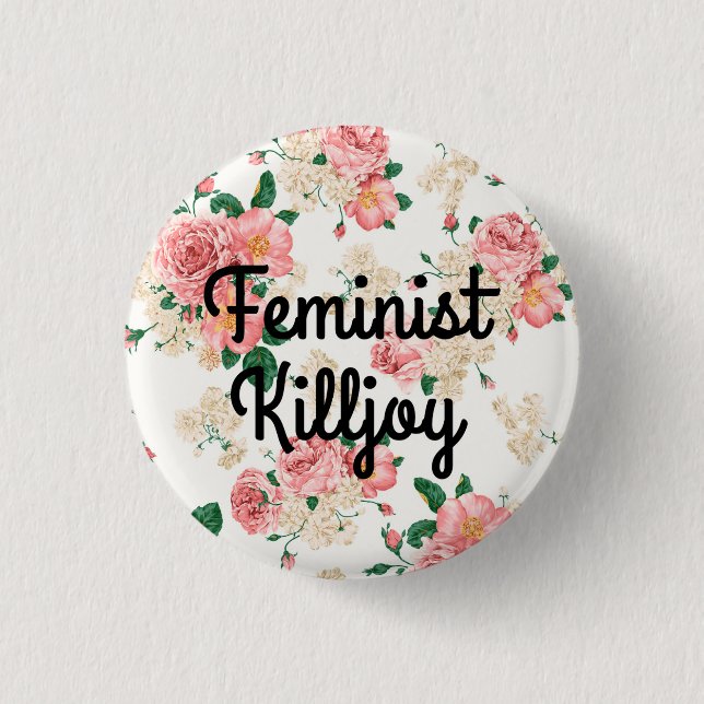 feminist killjoy 1 inch round button (Front)