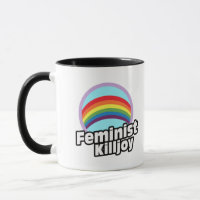 Feminist Killjoy - Rainbow Killjoy --