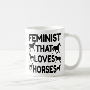 Feminist Loves Horses Coffee Mug