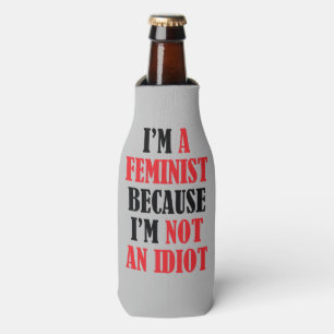 Feminist Not An Idiot   Bottle Cooler