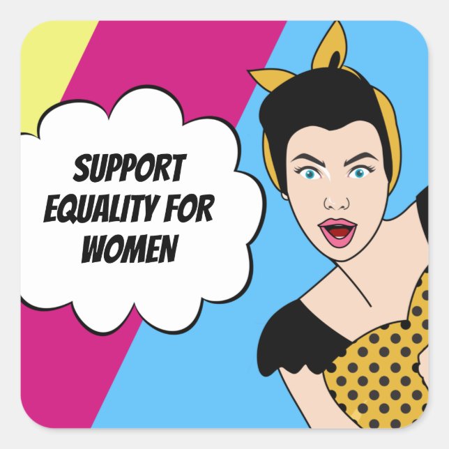 Feminist Pop Art Retro Equal Womens Rights Quote Square Sticker (Front)