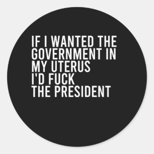 Feminist Pro Choice - Abortion Rights Classic Round Sticker