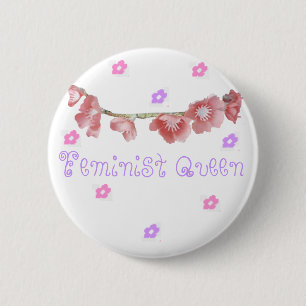 feminist queen (◕‿◕✿) 2 inch round button