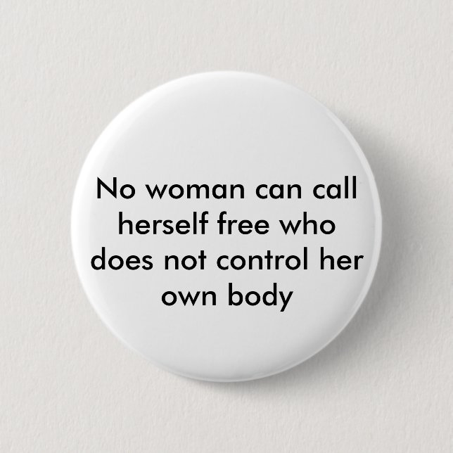 Feminist quote 2 inch round button (Front)