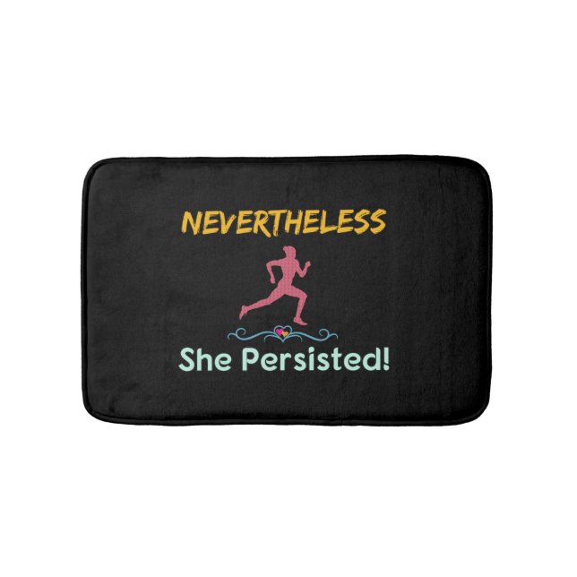Feminist Runner Nevertheless She Persisted Bath Mat (Front)