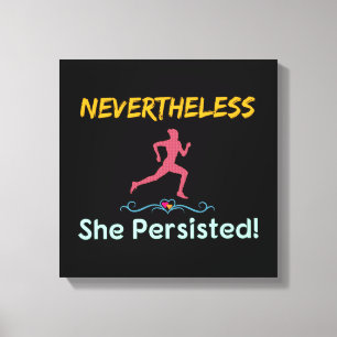 Feminist Runner Nevertheless She Persisted Canvas Print