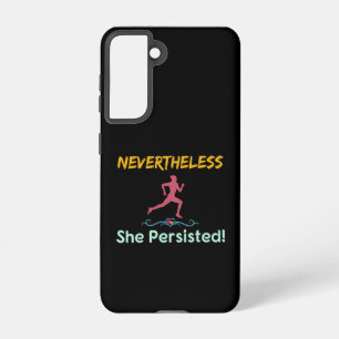 Feminist Runner Nevertheless She Persisted Samsung Galaxy Case