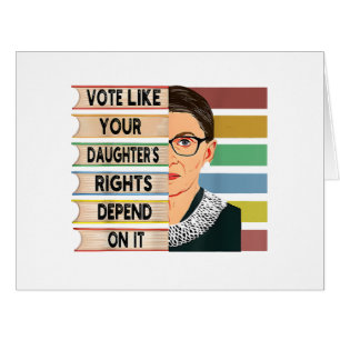 Feminist Ruth Bader Ginsburg RBG Quote Girl With B