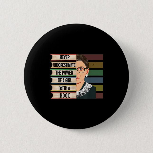 Feminist Ruth Bader Ginsburg Rbg Quote Girl With B 2 Inch Round Button (Front)