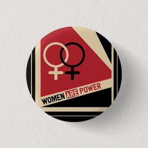 Feminist symbols women are power 1 inch round button