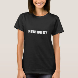 "feminist" white letters - black background T-Shirt
