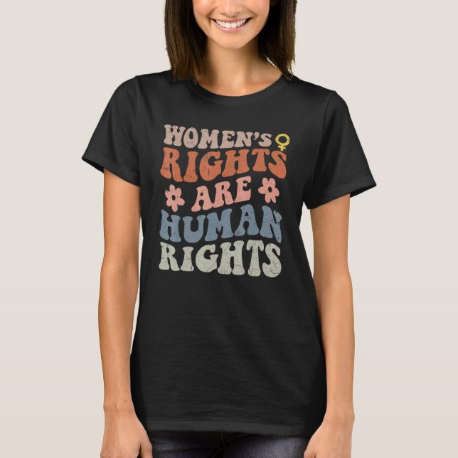 Feminist Women's Rights Are Human Rights T-Shirt (Front)