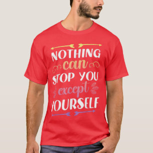 Feminist Womens Rights Female Empowerment Nothing  T-Shirt
