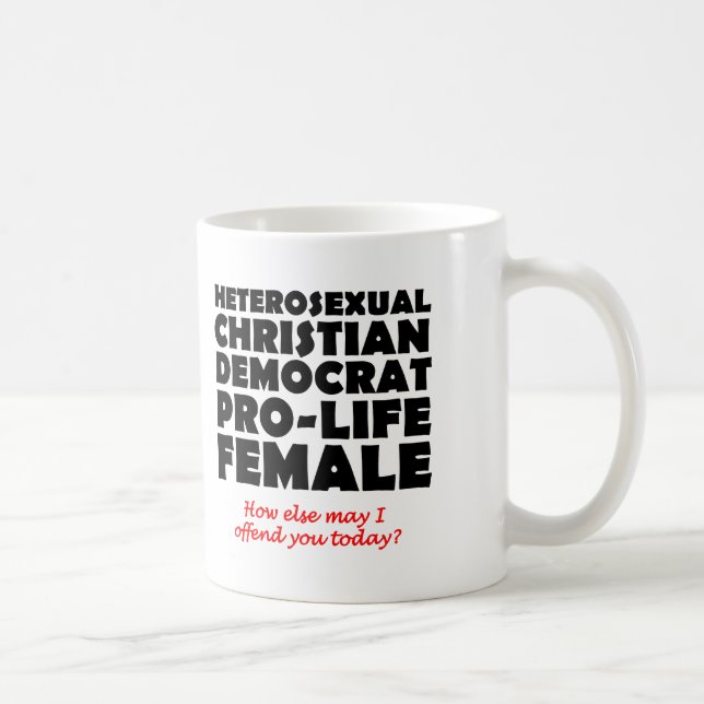Femme démocrate offensive Humour chrétien de Mug (Droite)