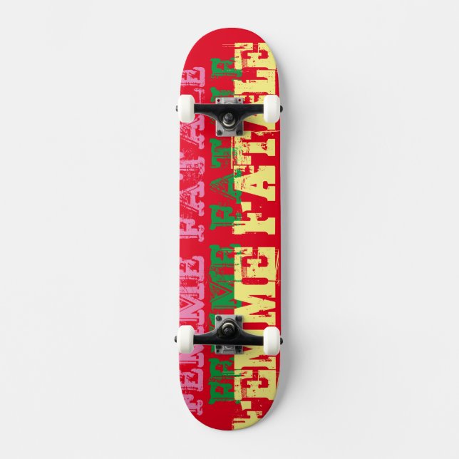 FEMME FATALE / JMT SKATEBOARDS (Front)
