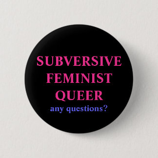femme queer 2 inch round button