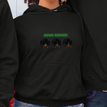 Femmes noires, Afro Chicks - Sweat - shirt à capuc