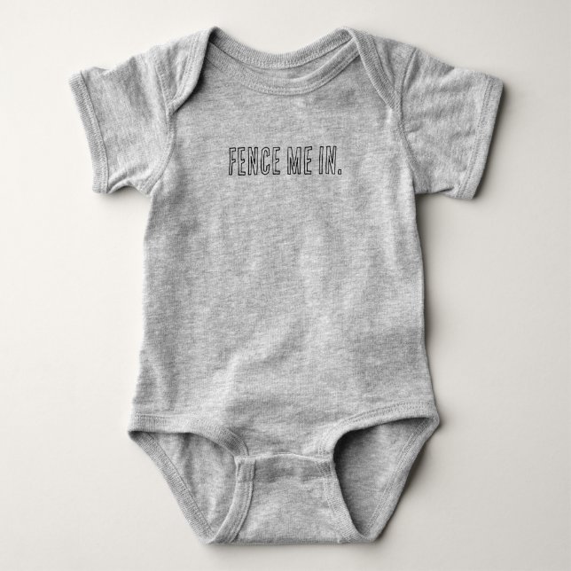 Fence Me In. Baby Bodysuit (Front)