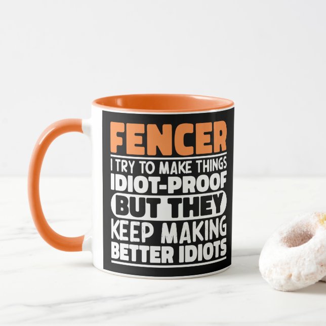 Fencer I Try To Make Things Funny Sayings Fencing Mug (With Donut)