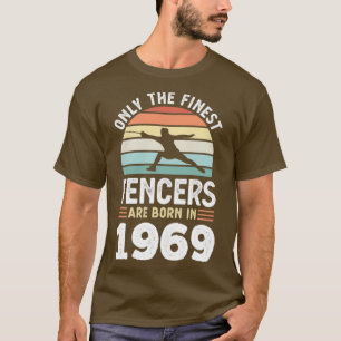 Fencers born 1969 60th Birthday fencing Gift T-Shirt