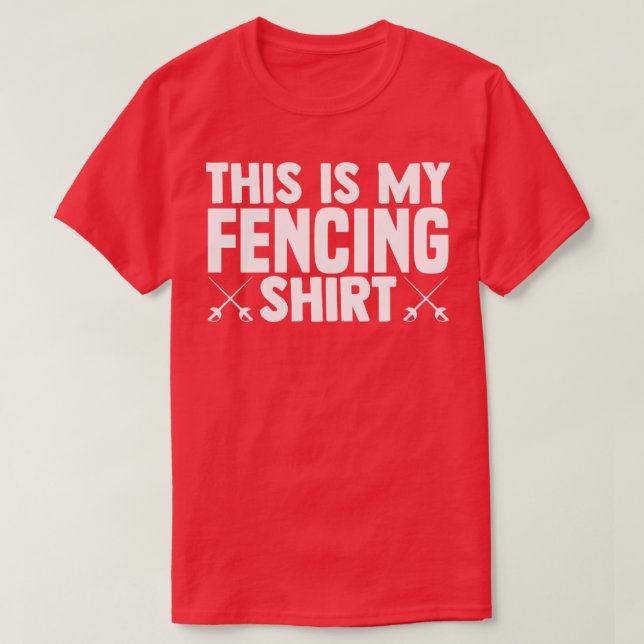 Fencing Epee Fighting Gift Idea for Men  T-Shirt (Design Front)