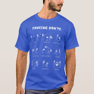 Fencing Funny Dont Cartoonee Gift girl T-Shirt