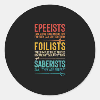 Fencing funny epee foil sabre epee fighter classic round sticker