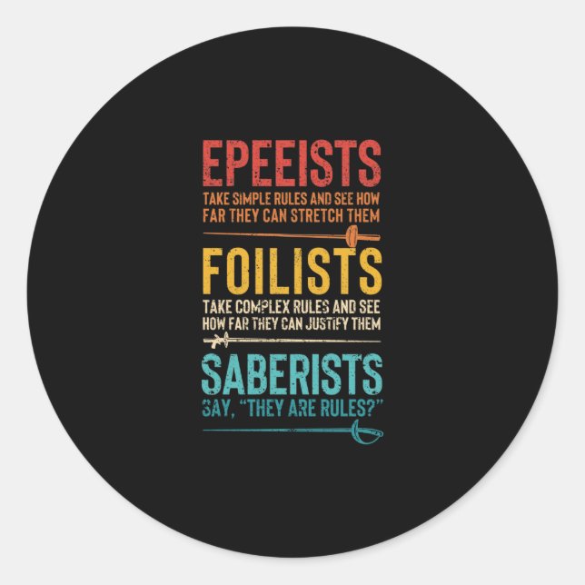 Fencing funny epee foil sabre epee fighter classic round sticker (Front)