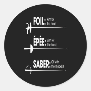 Fencing Gift I Always Win All Match Classic Round Sticker