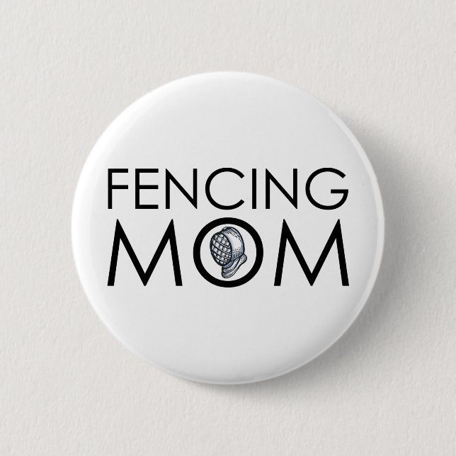 Fencing Mom 2 Inch Round Button (Front)