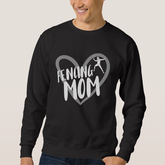 Fencing Mom Gear Sweatshirt (Front)