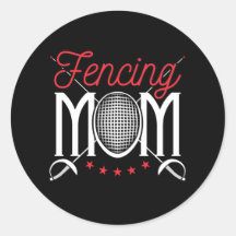 Fencing Mom Mother of Fencer