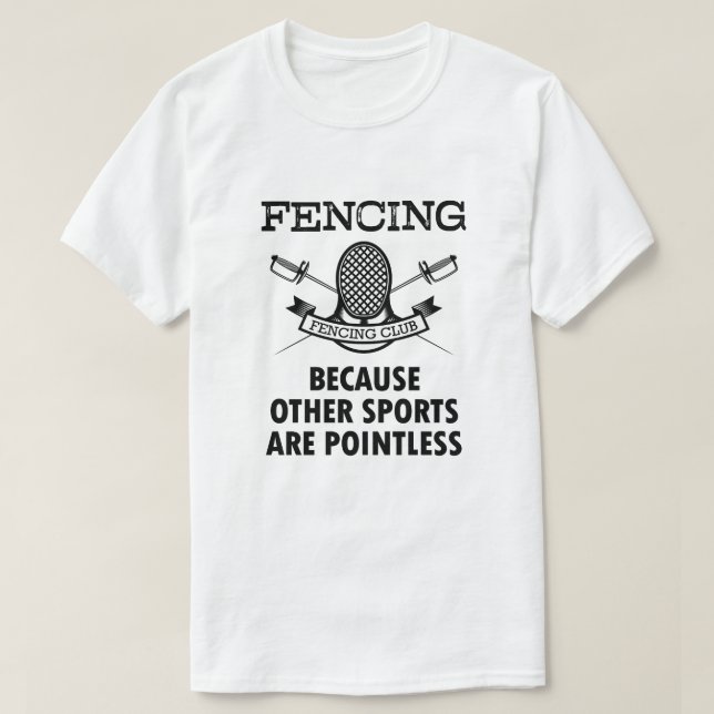 Fencing other sports are pointless funny men's tee (Design Front)