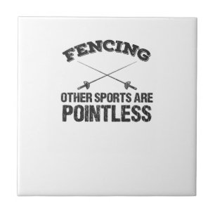 Fencing Other Sports Are Pointless Tile