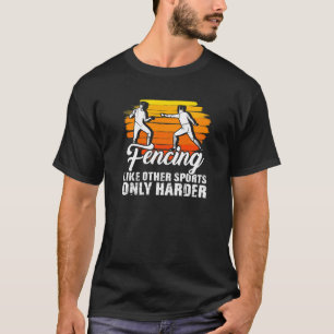 Fencing Sports Duel Fencer Epee Rapier Sabre Fight T-Shirt