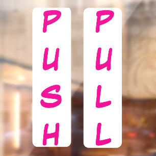 Fenêtre Autocollant pour porte - POUSSER / TIRER Fond blan