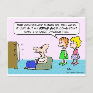 Feng Shui advisor recommends divorce. Postcard