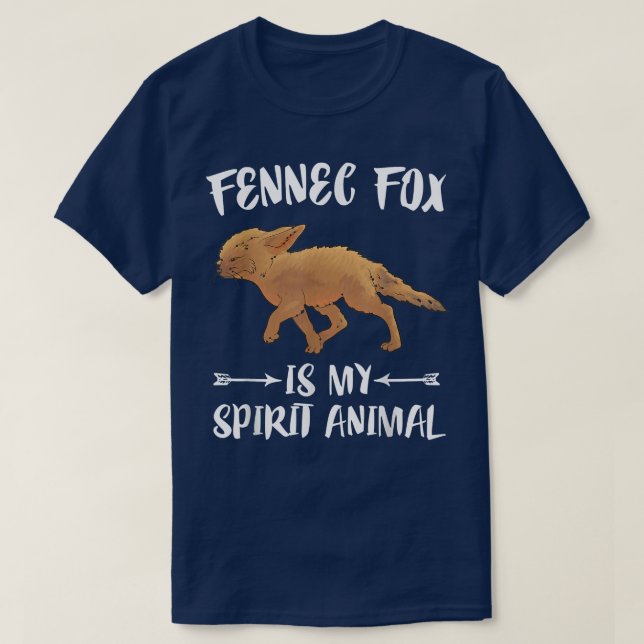Fennec Fo Is My Spirit Animal  T-Shirt (Design Front)