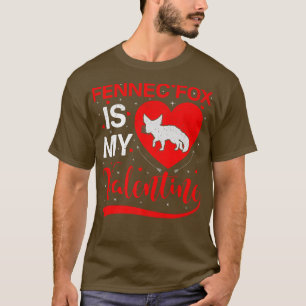 Fennec Fo Is My Valentine Heart Shape Fennec Fo Va T-Shirt