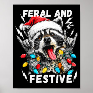Feral And Festive Funny Christmas Rocker Raccoon S Poster