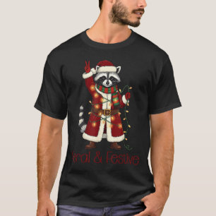 Feral And Festive Raccoon Funny Christmas  T-Shirt
