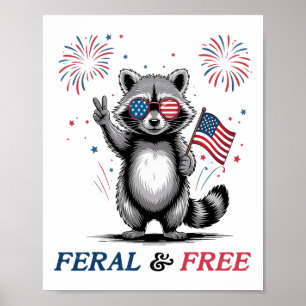 Feral And Free Funny Raccoon Usa Feral But Free 4t Poster