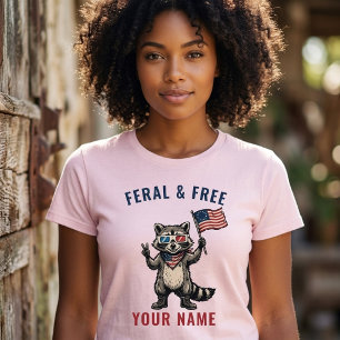 Feral and Free Patriotic Raccoon Custom Name T-Shirt