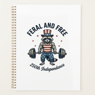 Feral and Free Patriotic Raccoon Weightlifting Shi Planner