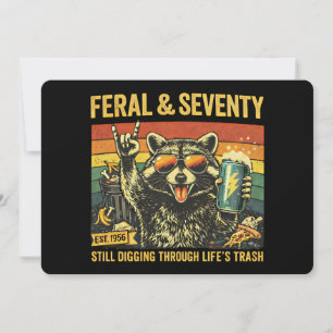 Feral and Seventy 70th Birthday Sarcastic Seventie Invitation