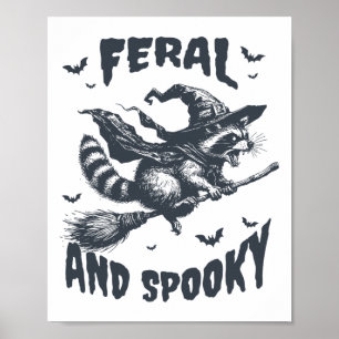 Feral And Spooky Raccoon Witch Hat Halloween Funny Poster