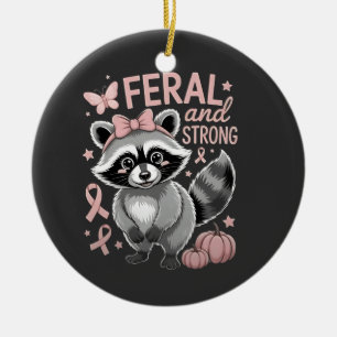 Feral and Strong Breast Cancer Awareness Raccoon Ceramic Ornament