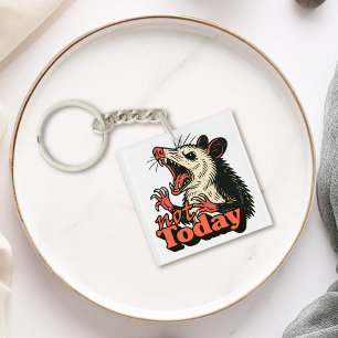 Feral Angry Possum Not Today Typography Keychain