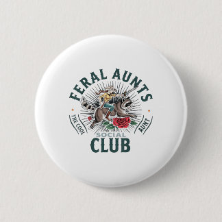 Feral Aunts Social Club The Cool Aunt Raccoon 2 Inch Round Button