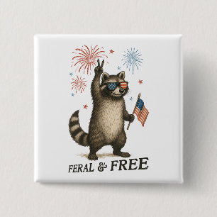 Feral But Free Fireworks Feral Raccoon 4th Of July 2 Inch Square Button